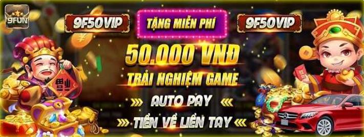 Vô số phần quà giá trị tại 9fun dành cho tân binh 