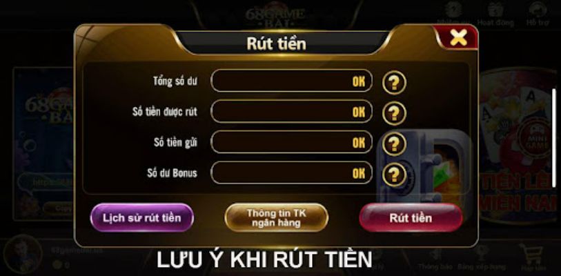 Lưu ý khi nạp tiền 68 gamebai, rút tiền 68gamebai.