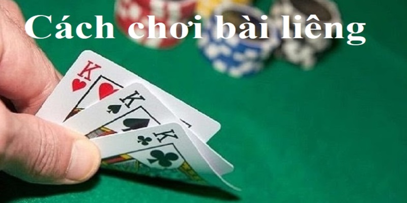 Hướng dẫn cách chơi Liêng chi tiết trên 68gamebai