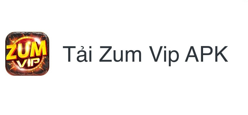 Link tải Zumvip mới nhất hiện nay